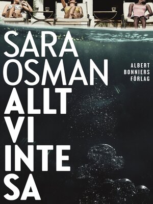 cover image of Allt vi inte sa